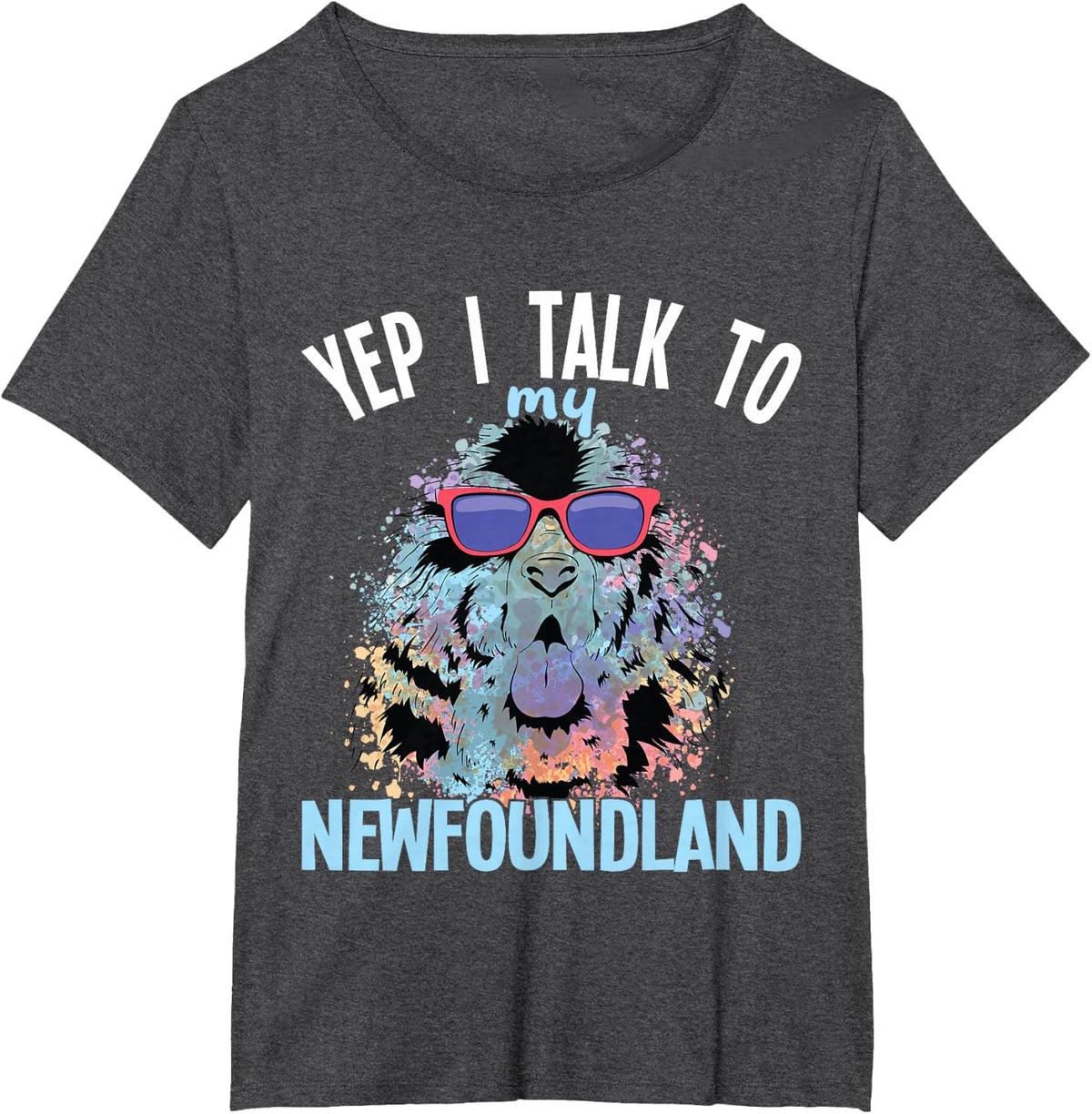 Newfoundland - Yep i Talk to Newfoundlands T-Shirt - Dark Heather Grey