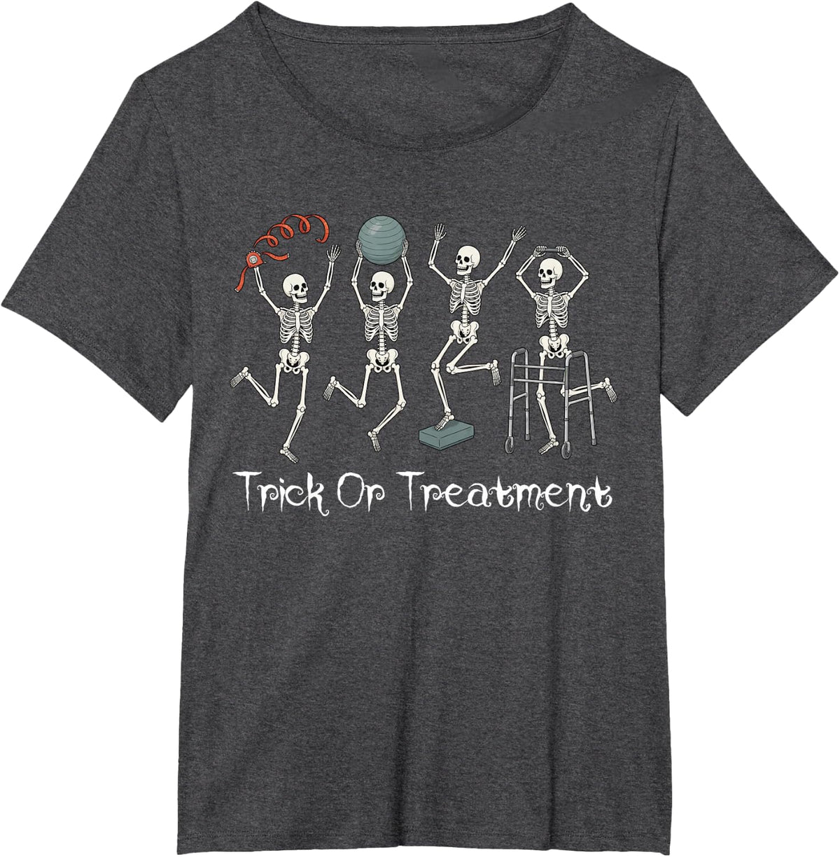 Physical Therapy Halloween Trick Or Treatment PT PTA T-Shirt - Dark Heather Grey
