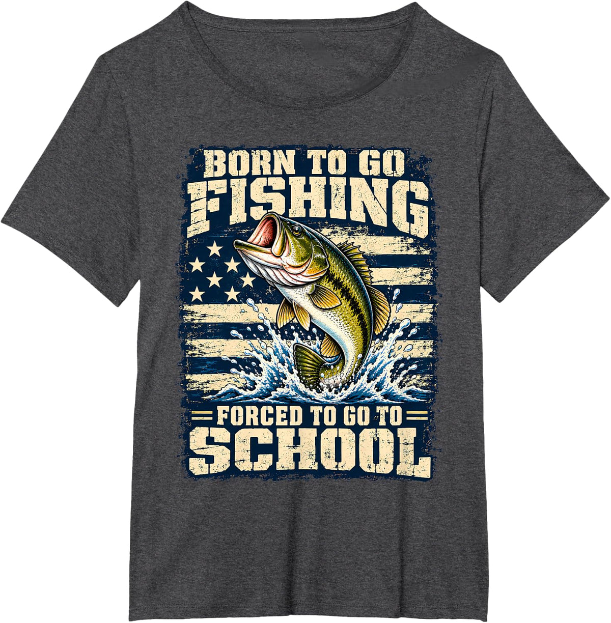 Born to Go Fishing Forced to School Bass American Flag T-Shirt - Dark Heather Grey