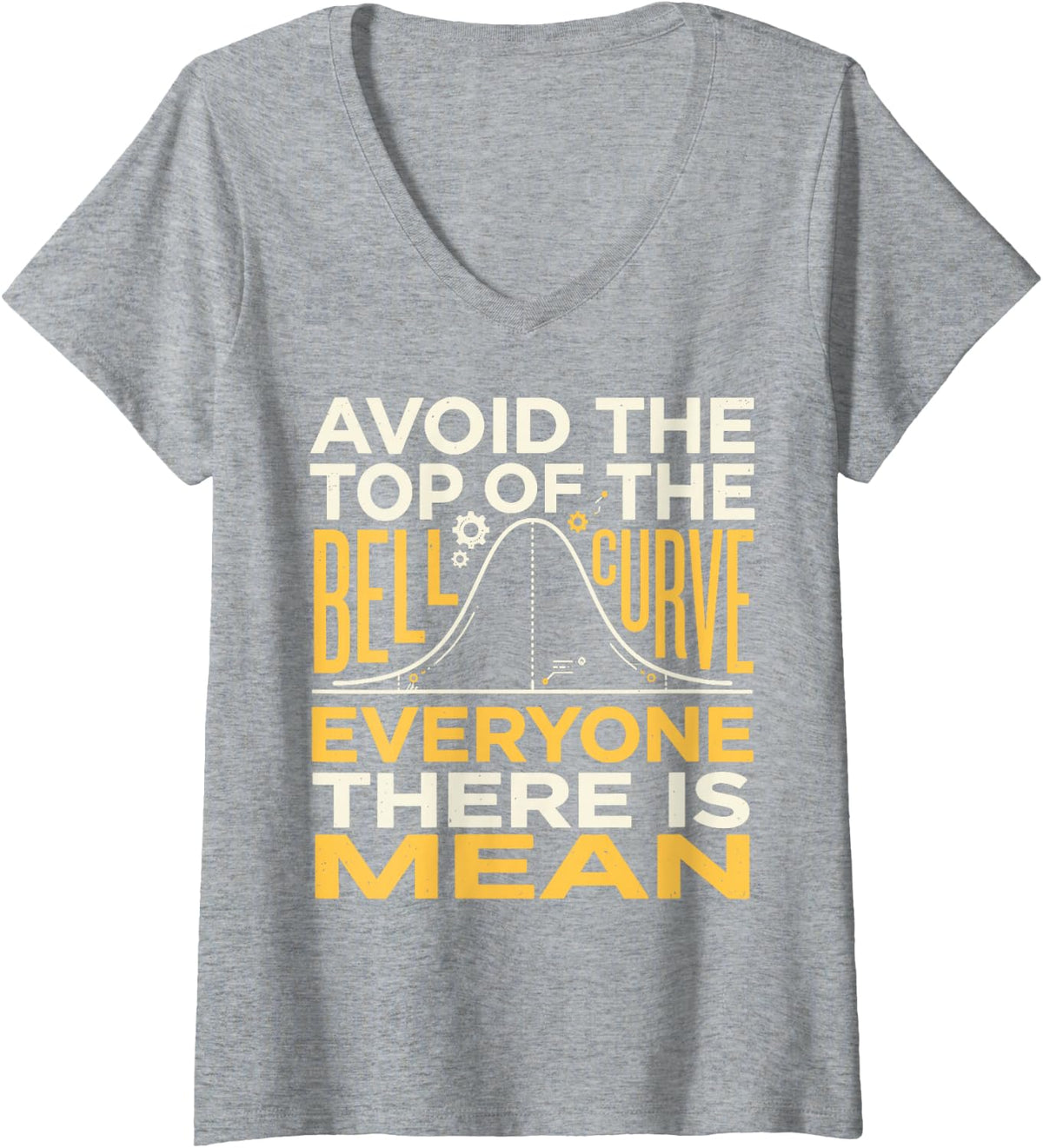 Women's Avoid Top of The Bell Curve Mean Cybersecurity Data Analyst V-Neck T-Shirt - Heather Grey