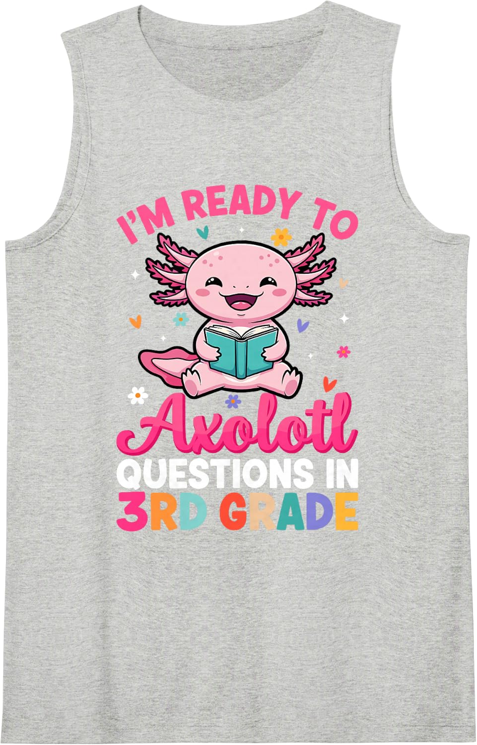 Ready to 3rd Grade Axolotl First Day of School Student Sleeveless Tank Top - Heather Grey
