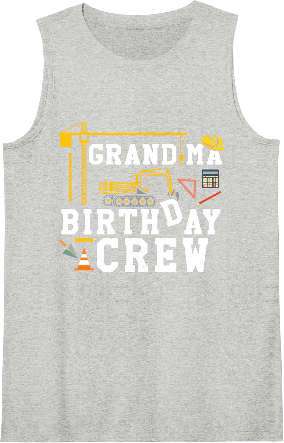 Grandma from Birthday Child - Birthday Gift for Construction Site Sleeveless Tank Top - Heather Grey
