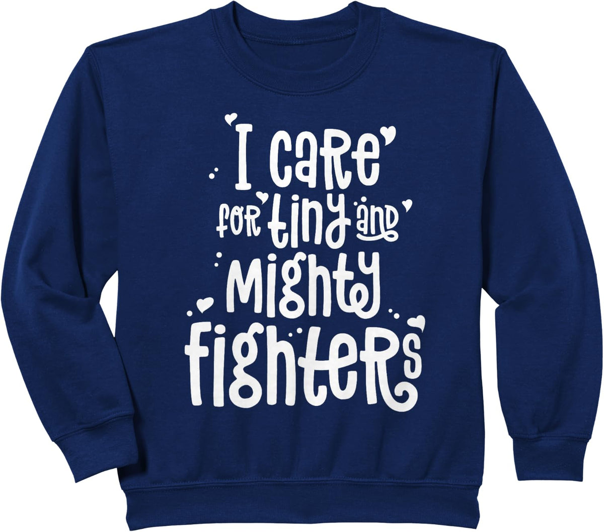 NICU Nurse ICU Neonatal Tiny Mighty Fighters Humans Retro Sweatshirt - Navy Blue