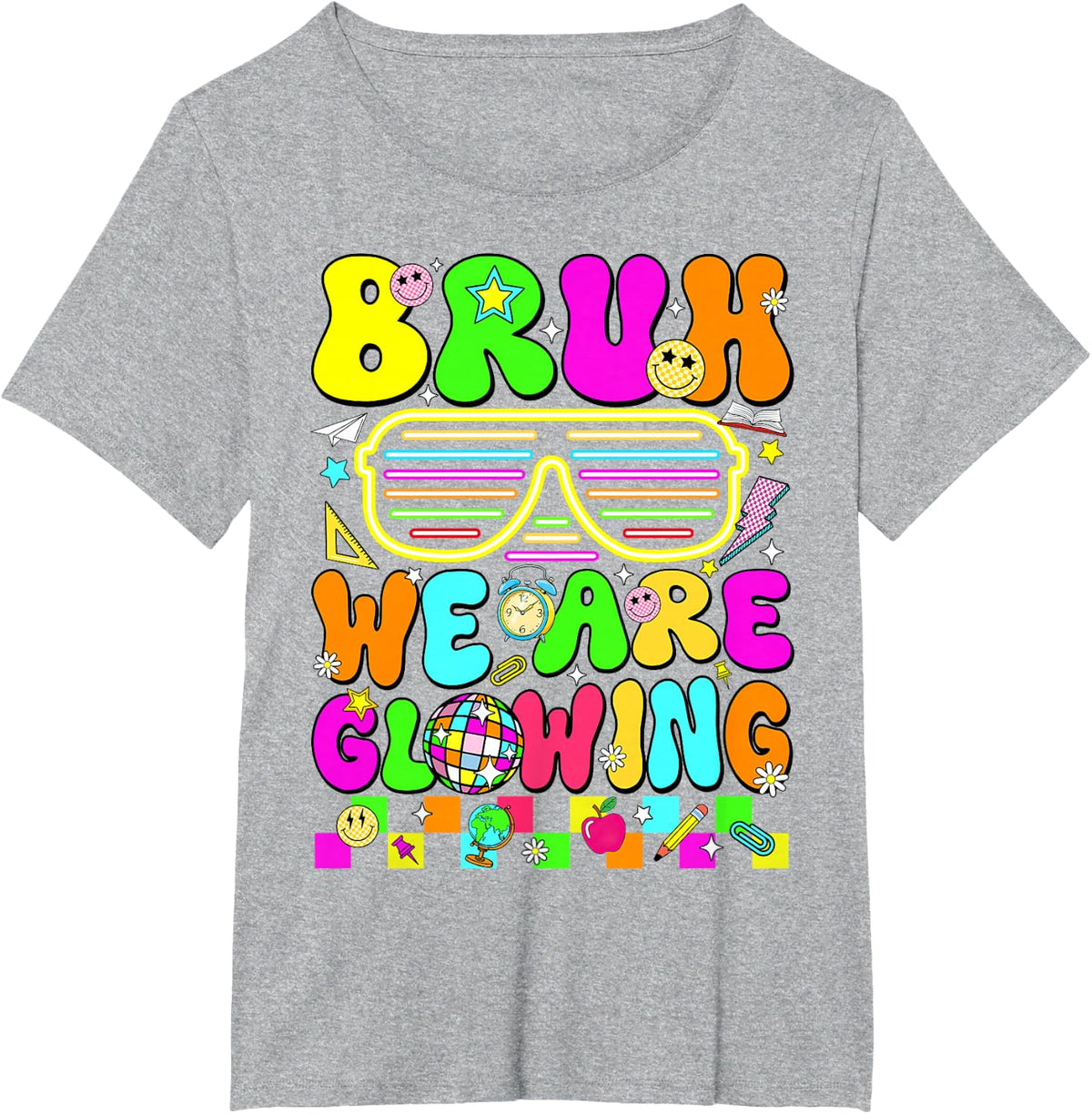Bruh We are Glowing in My Glowing Era Hello Summer Vacation T-Shirt - Heather Grey