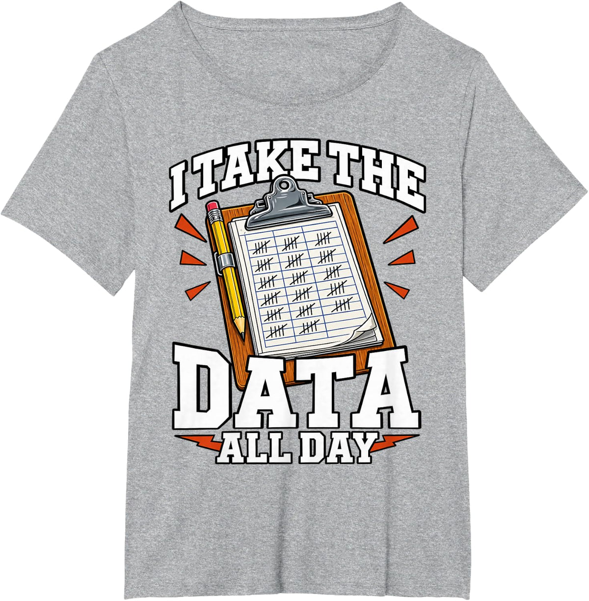 Paraeducator I Take The Data All Day Clipboard SPED Fan T-Shirt - Heather Grey