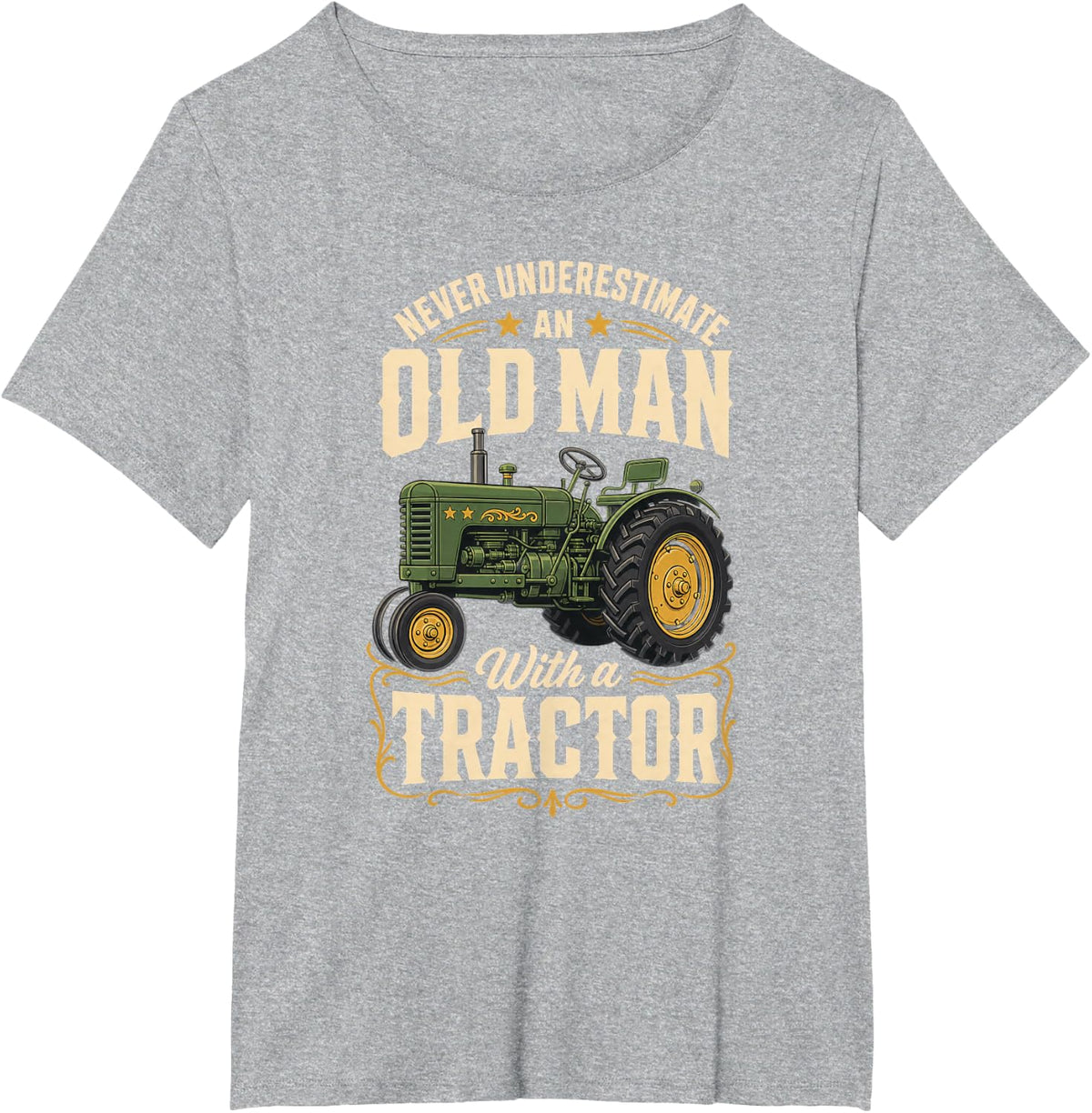 Never Underestimate an Old Man with A Tractor Farming T-Shirt - Heather Grey