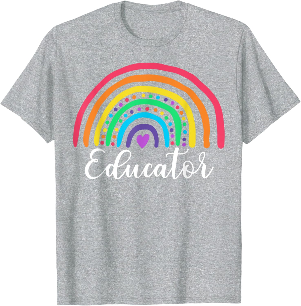 Gifts For Educator Rainbow Cute Educator T-Shirt - Heather Grey