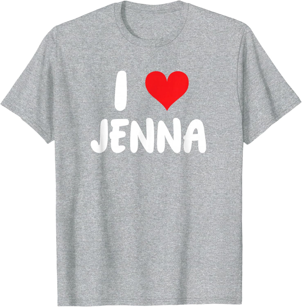 I Love Jenna - Heart - Name T-Shirt - Heather Grey
