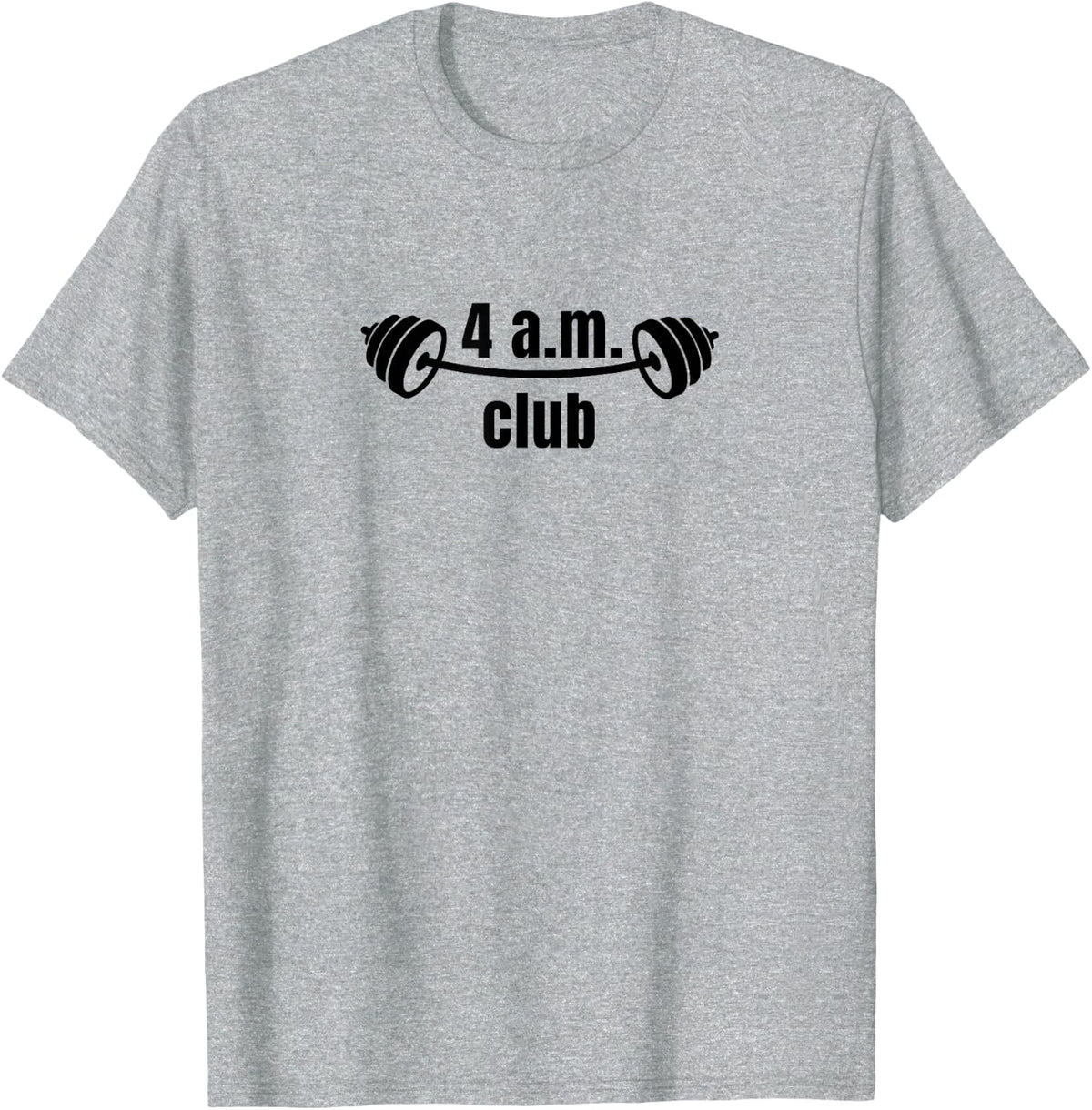 4 a.m. club | bodybuilding | gym T-Shirt - Heather Grey
