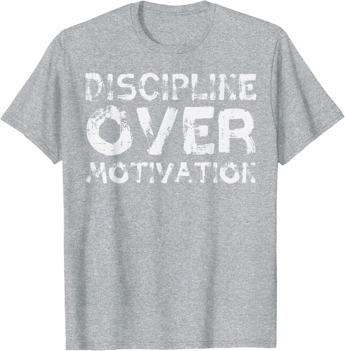 Gym Discipline Over Motivation Workout Fitness Men Women T-Shirt - Heather Grey