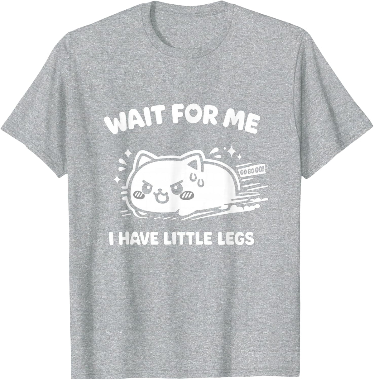 Funny Wait for Me I Have Little Legs Cute Running Cat T-Shirt - Heather Grey