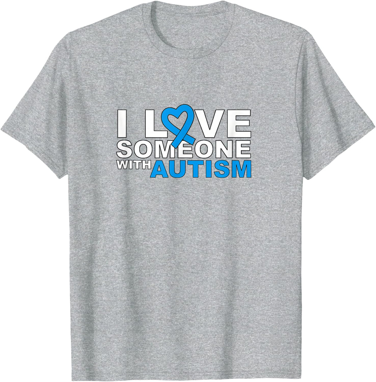 I Love Someone With Autism Shirt Blue Ribbon Heart Tee T-Shirt - Heather Grey
