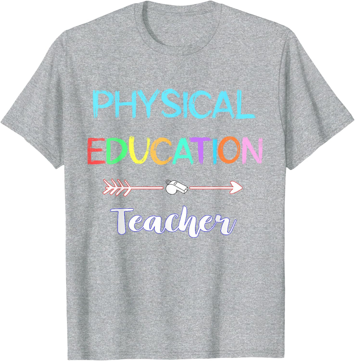 Physical Education Teacher P.E. Teacher School PE Class T-Shirt - Heather Grey