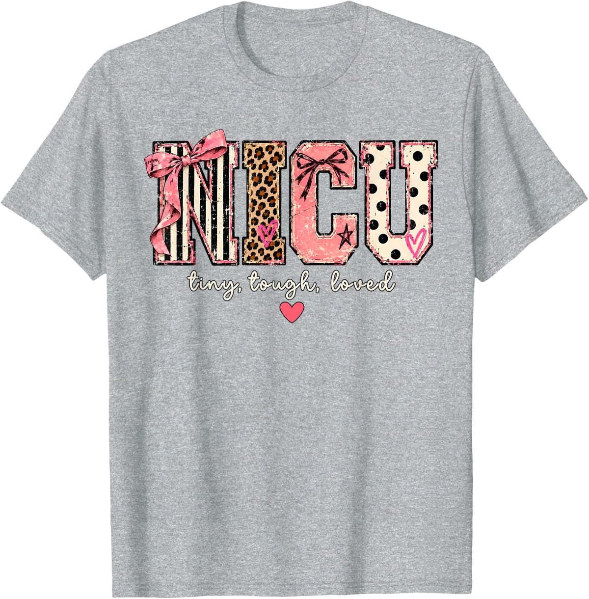 Cute Leopard Bow Nicu Tiny Tough Loved Nurse Appreciation T-Shirt - Heather Grey