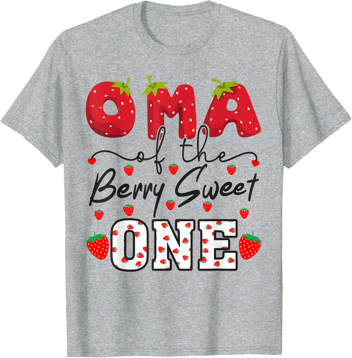 Oma Of The Berry Sweet One Strawberry Grandma T-Shirt - Heather Grey