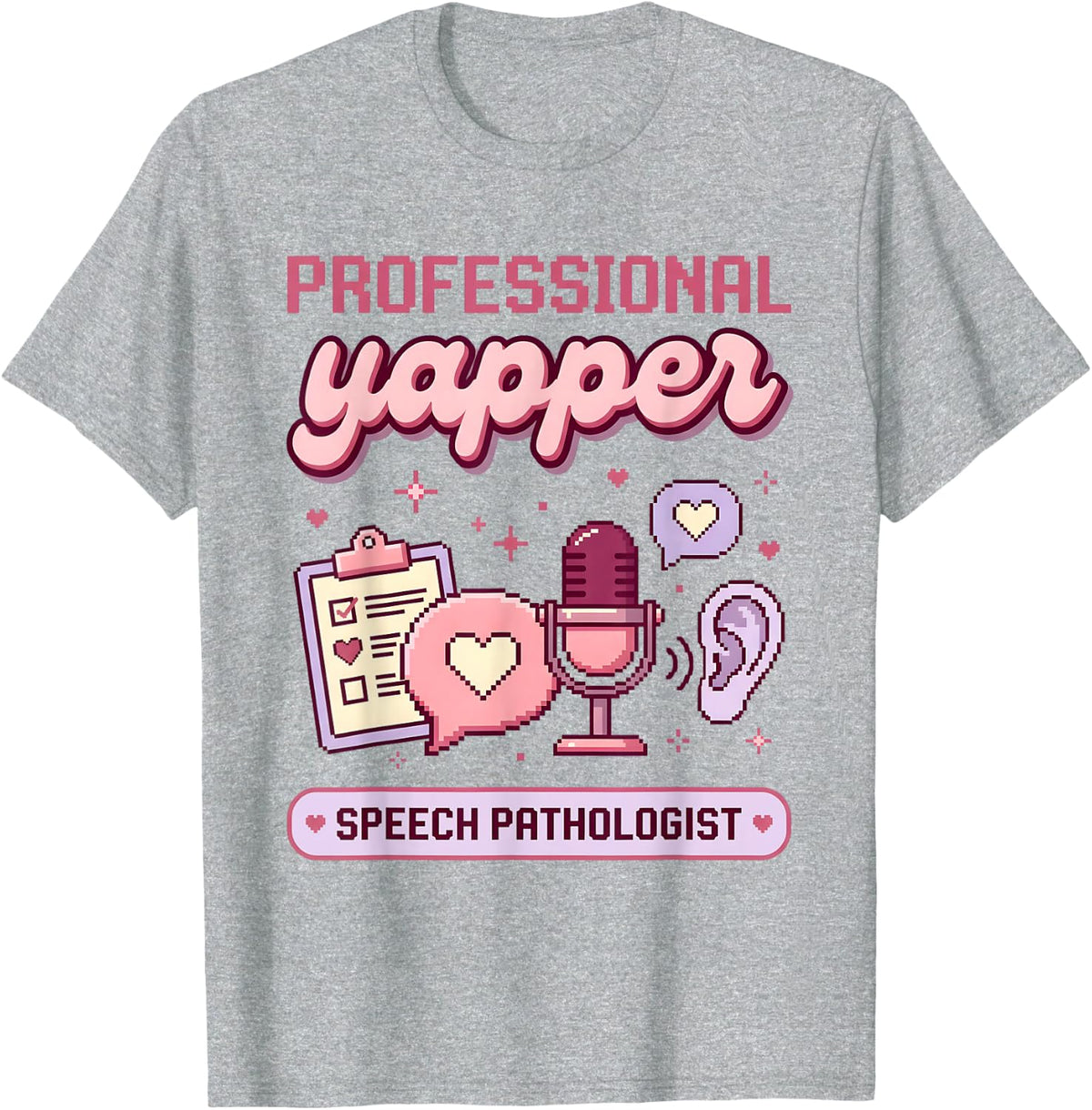 Professional Yapper for Speech Pathologists T-Shirt - Heather Grey