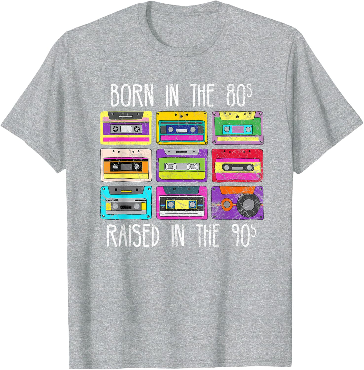 Born In The 80s But the 90s Made Me T-Shirt - Heather Grey