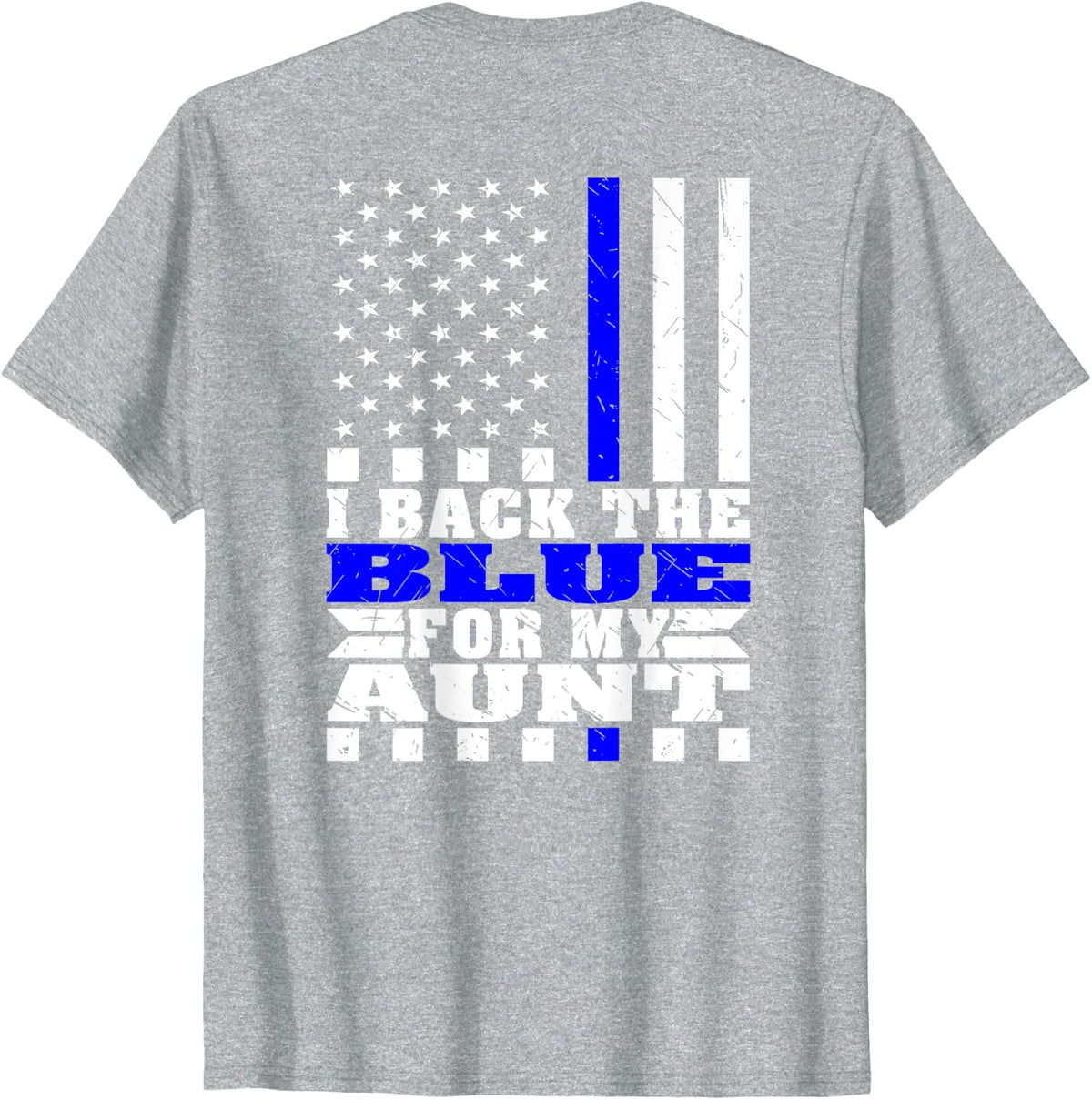 I Back The Blue For My Aunt - Proud Police Niece Nephew T-Shirt - Heather Grey